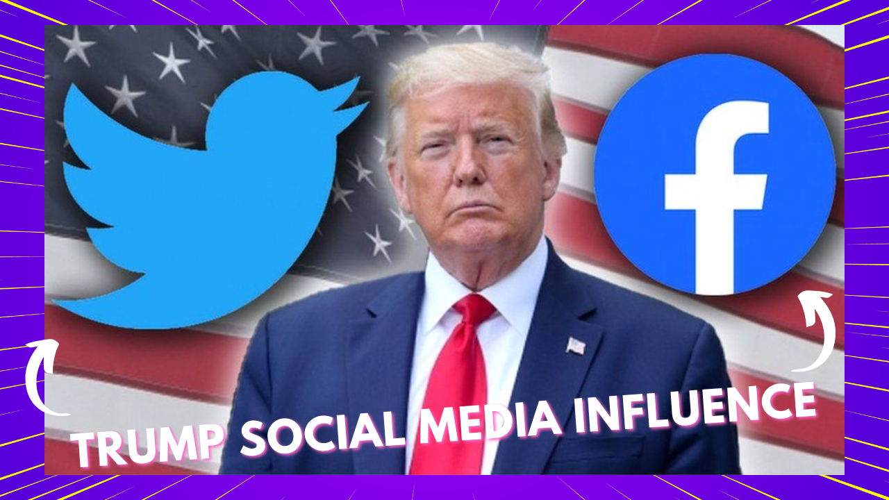 Trump Social Media Influence